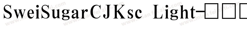 SweiSugarCJKsc Light字体转换